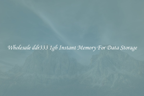 Wholesale ddr333 1gb Instant Memory For Data Storage
