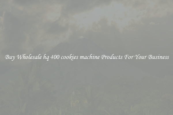 Buy Wholesale hq 400 cookies machine Products For Your Business