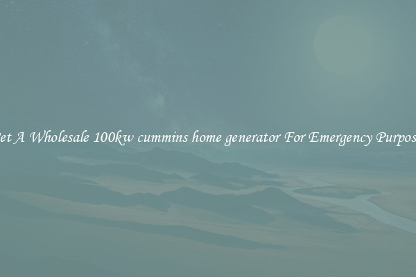 Get A Wholesale 100kw cummins home generator For Emergency Purposes