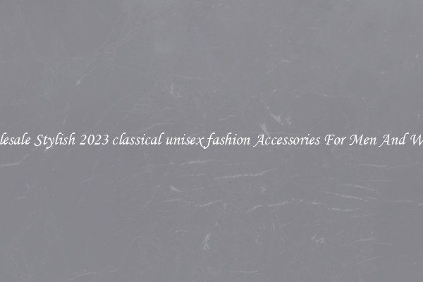 Wholesale Stylish 2023 classical unisex fashion Accessories For Men And Women