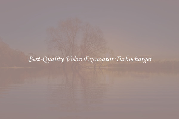 Best-Quality Volvo Excavator Turbocharger